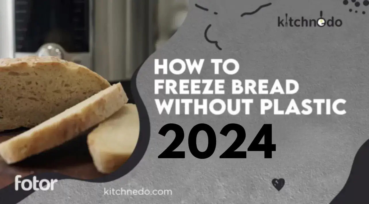 Best Ways To Freeze Bread Without Plastic