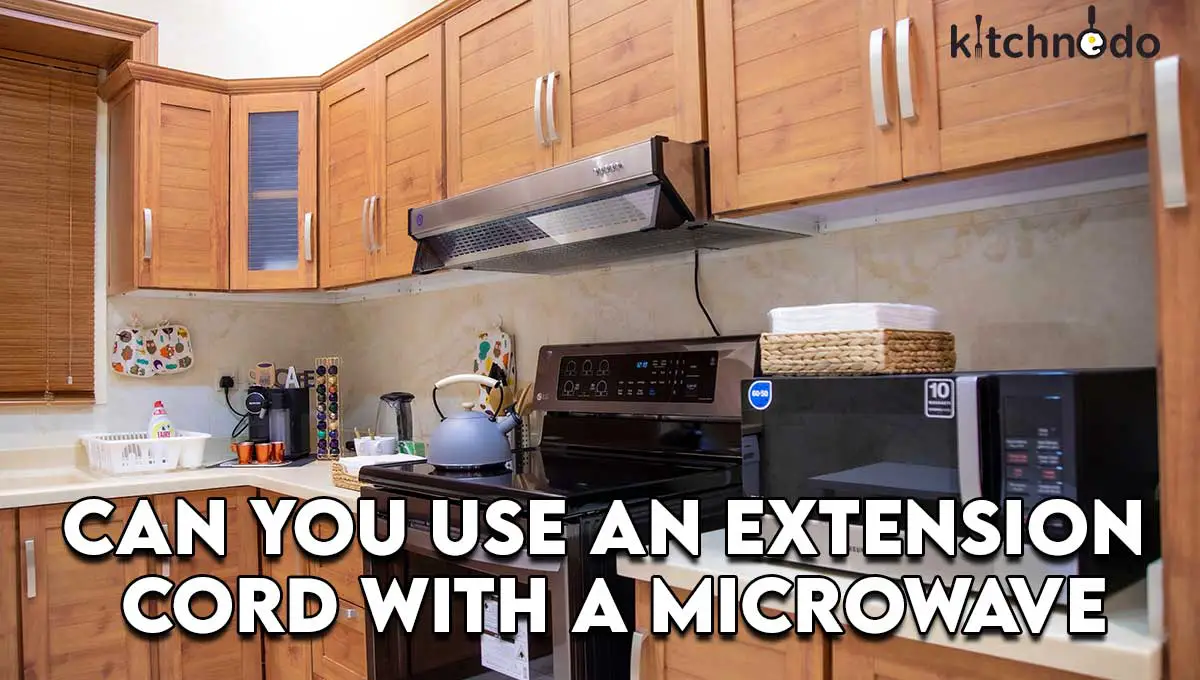 Can You Use An Extension Cord With A Microwave